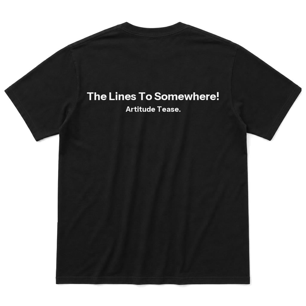 The Lines To Somewhere T-Shirt