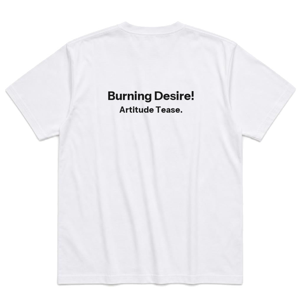 Burning Desire T-Shirt